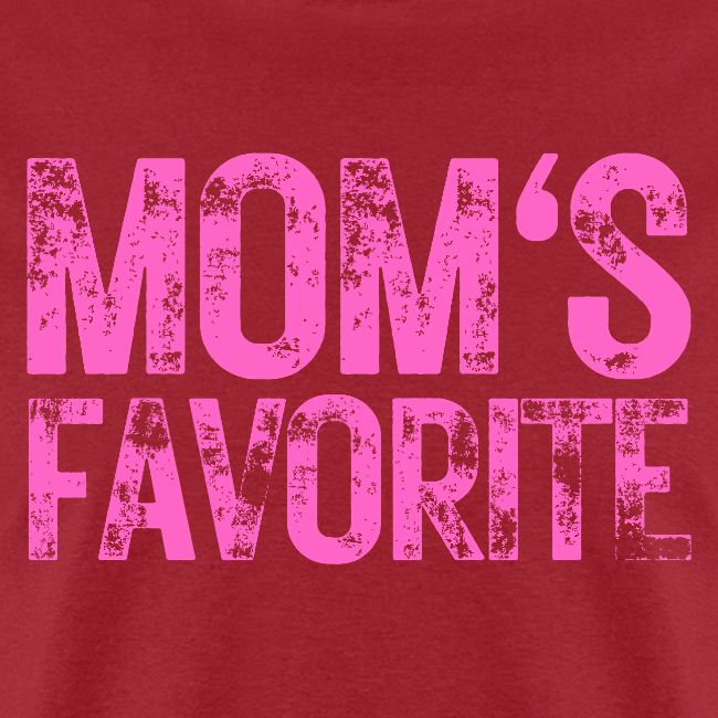 MOM's Favorite heavily distressed pink version