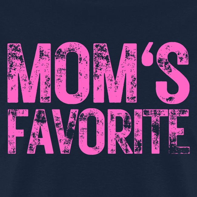 MOM's Favorite heavily distressed pink version