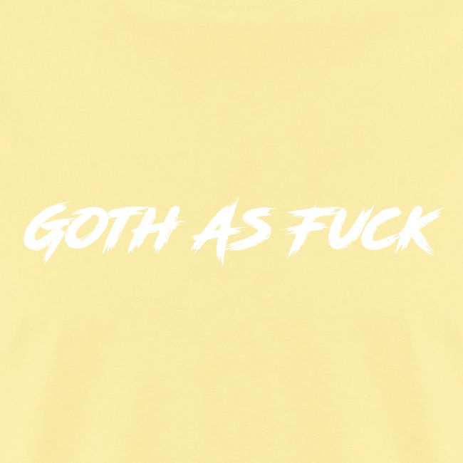 Goth As Fuck