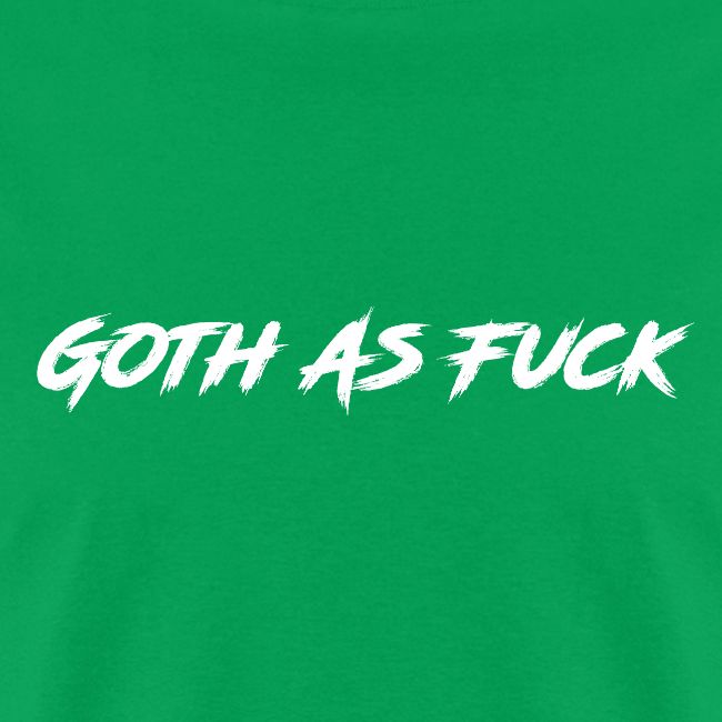 Goth As Fuck