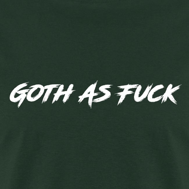 Goth As Fuck