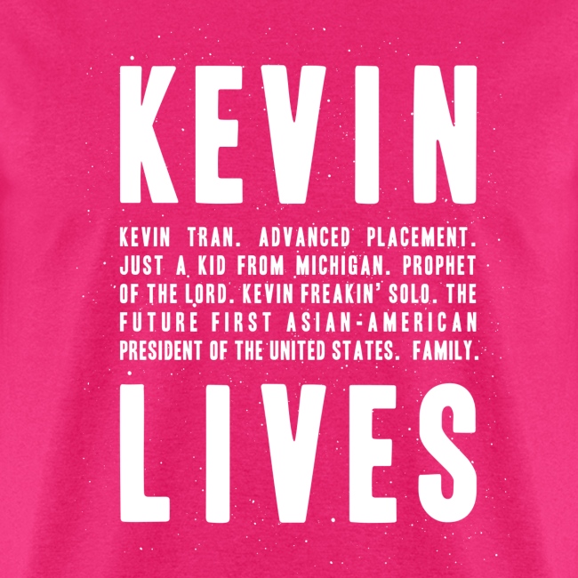 Kevin Lives white