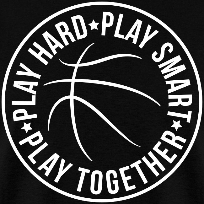 basketball play hard smart together team logo