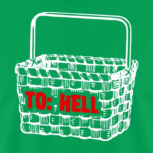 Going to Hell in a Handbasket