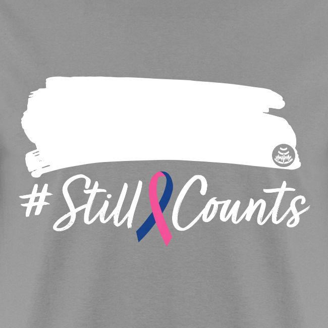 Your Baby #StillCounts (Customizable!)