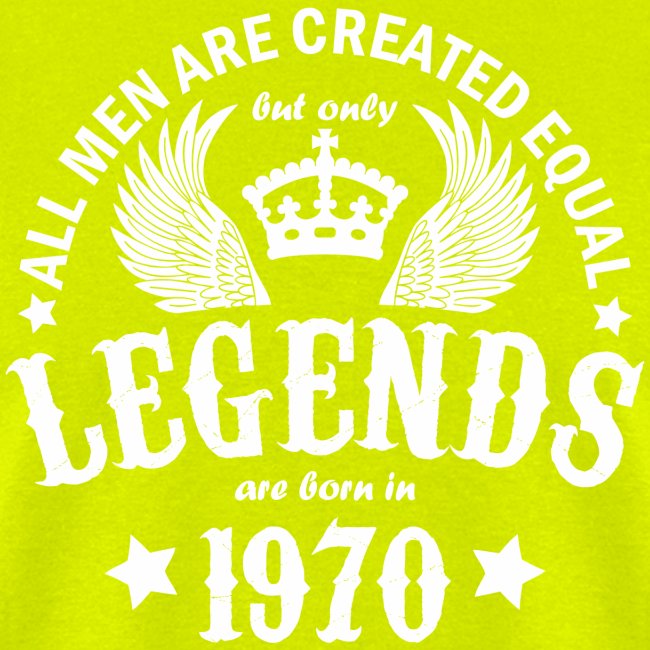 Only Legends are Born in 1970