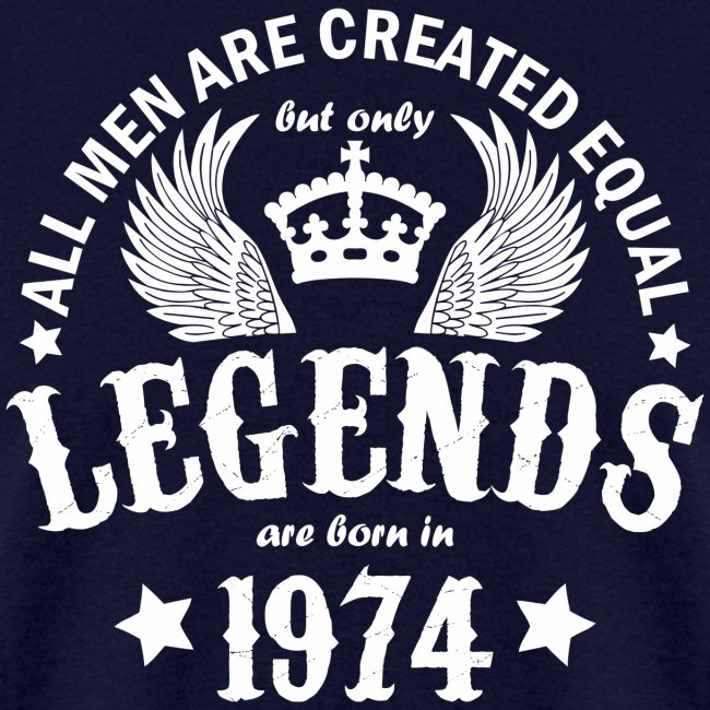 Legends are Born in 1974