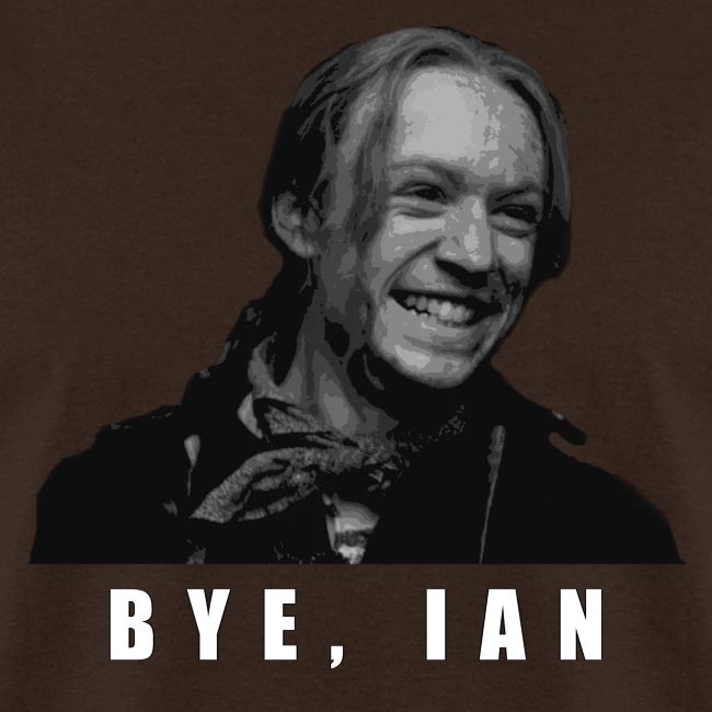 Bye Ian