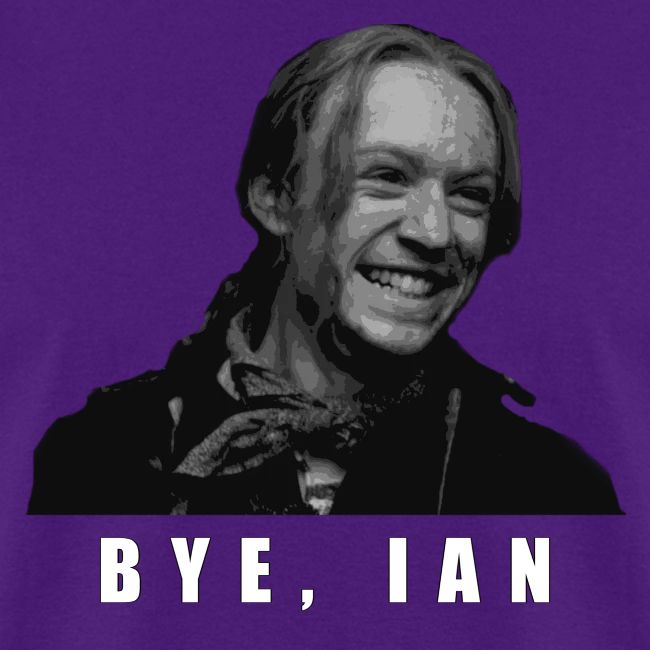 Bye Ian