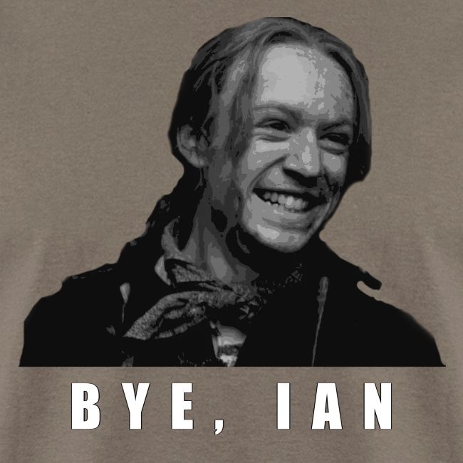 Bye Ian