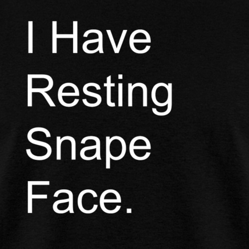 I Have Resting Snape Face. - Men's T-Shirt