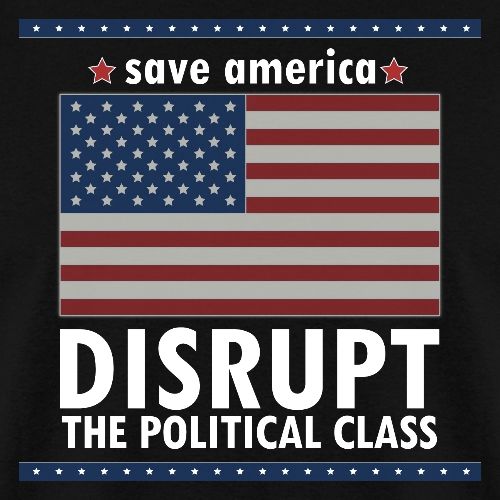Save America - Disrupt the Political Class (dark) - Men's T-Shirt