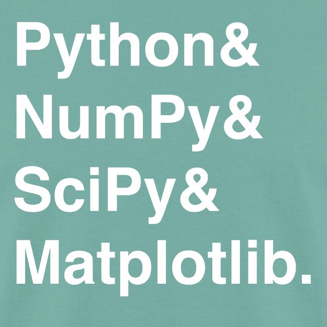 Helvetica: Python & NumPy & SciPy & Matplotlib.