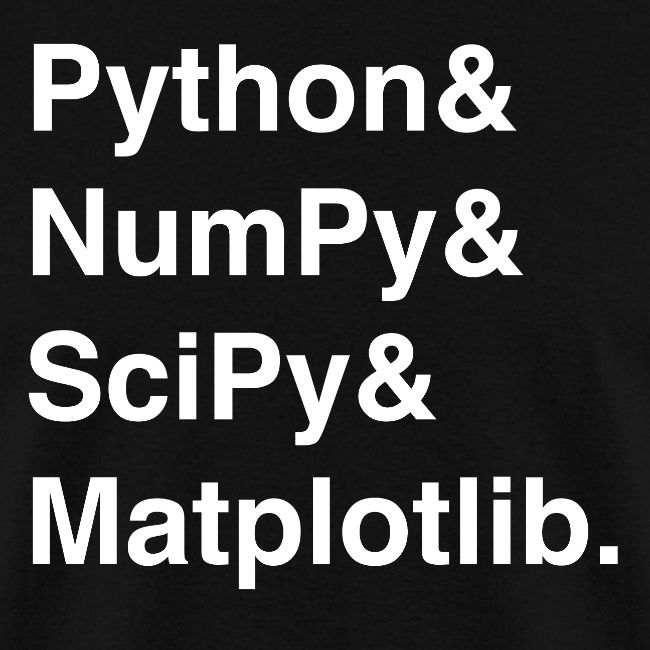 Helvetica: Python & NumPy & SciPy & Matplotlib.