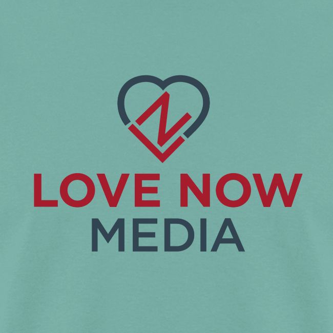 Love Now™ Media