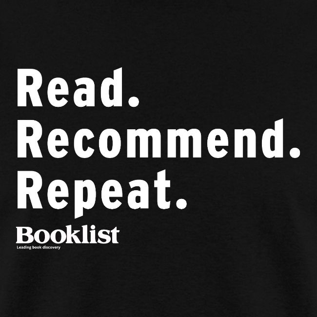 Read. Recommend. Repeat. With Booklist Reviews
