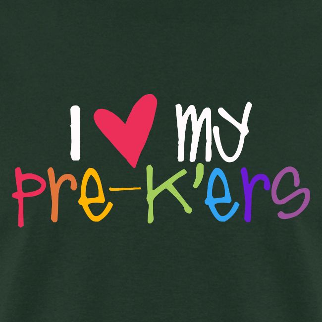 I Love My Pre-K'ers Teacher T-Shirts
