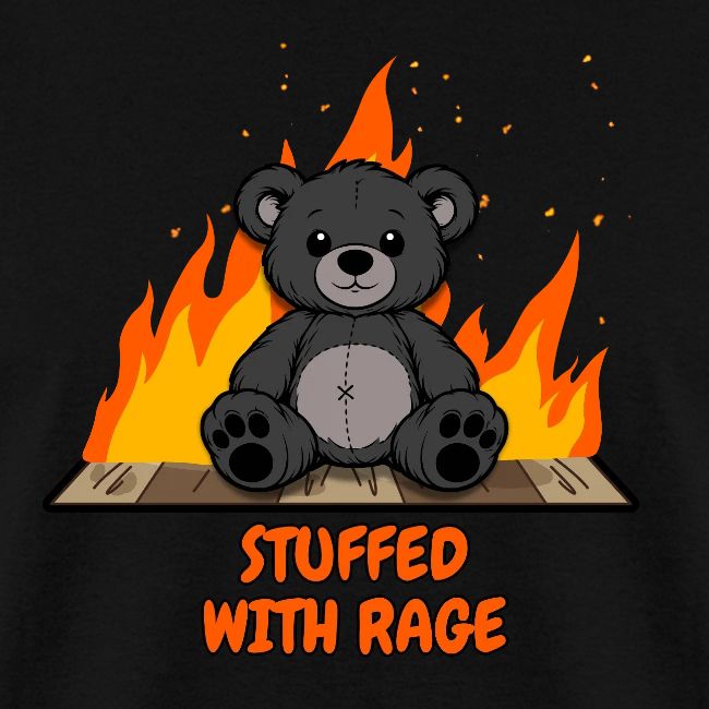 Stuffed With Rage