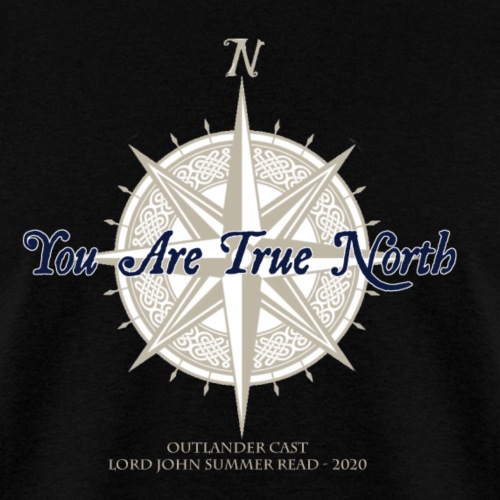 You Are True North - Lord John - Men's T-Shirt