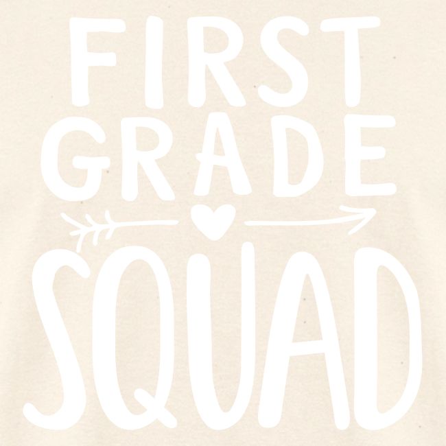 First Grade Squad Teacher Team T-Shirts