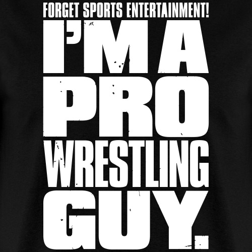 Pro Wrestling Guy - Men's T-Shirt