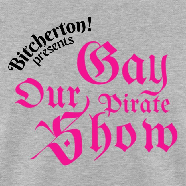 Our Gay Pirate Show