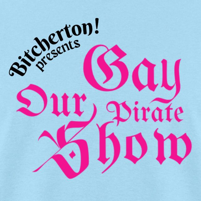 Our Gay Pirate Show
