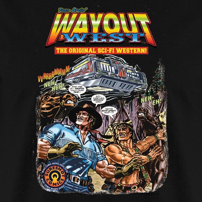 Wayout West-The Original Sci-Fi Western T-Shirt