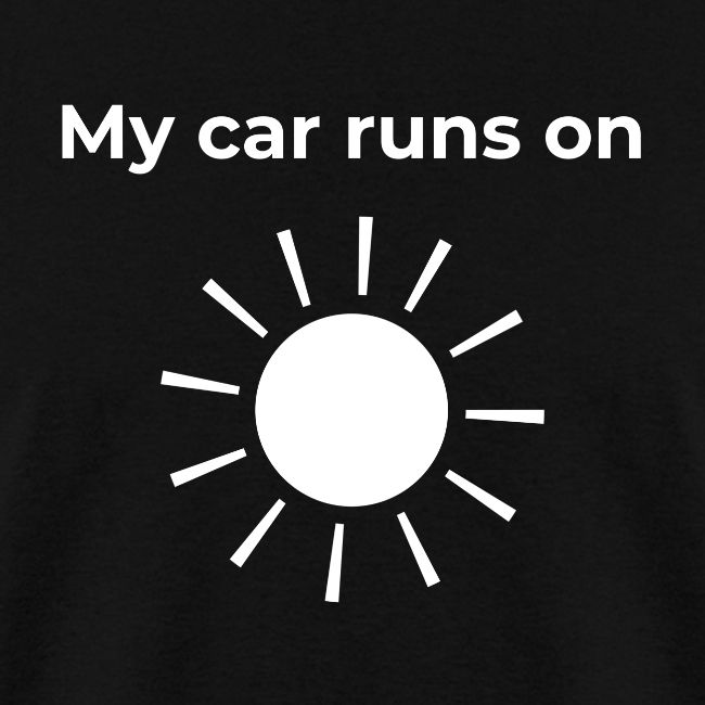 My car runs on solar (power)