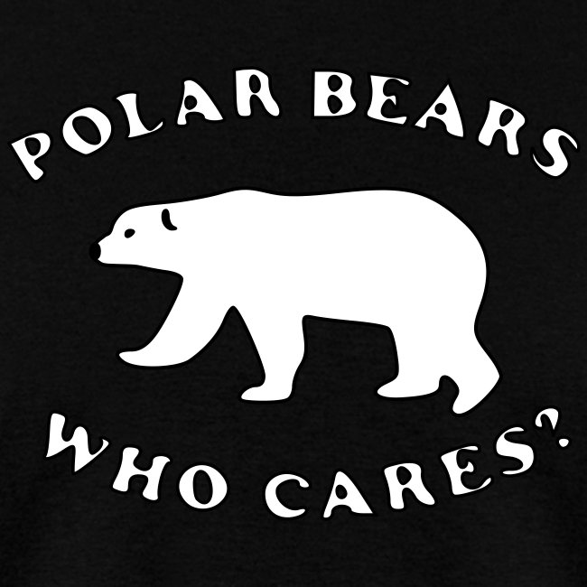 Polar Bears Who Cares