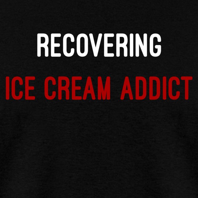Recovering Ice cream addict