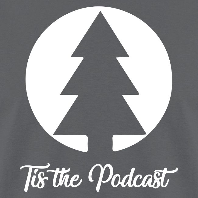 Tis the Podcast