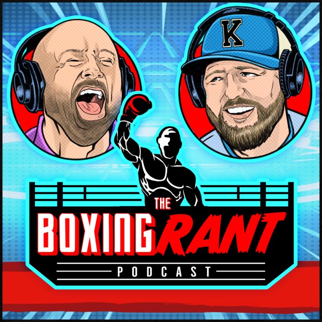 The Boxing Rant - Podcast Cover