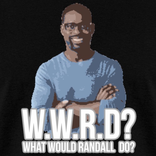 What Would Randall Do? - Men's T-Shirt