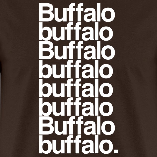 Buffalo buffalo Buffalo
