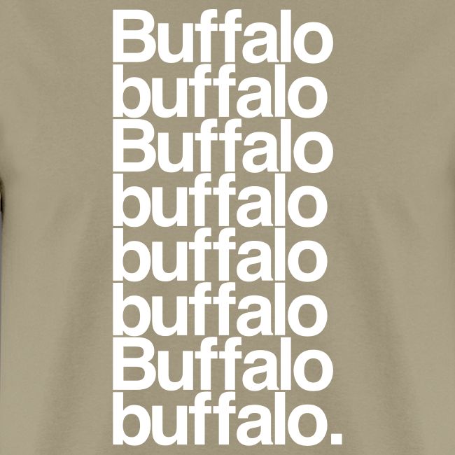 Buffalo buffalo Buffalo