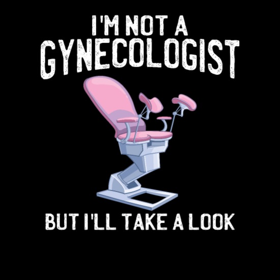 Im Not A Gynecologist Dirty Jokes Adult Humor' Men's T-Shirt | Spreadshirt