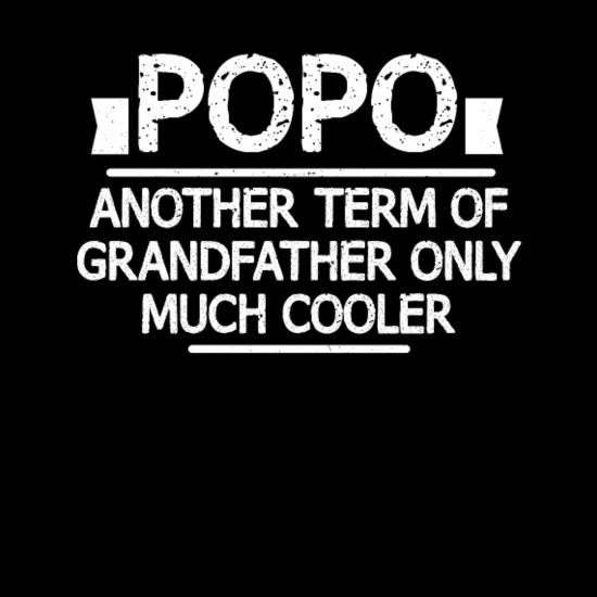 Popo Definition Funny Meaning Grandpa Gift' Men's T-Shirt | Spreadshirt