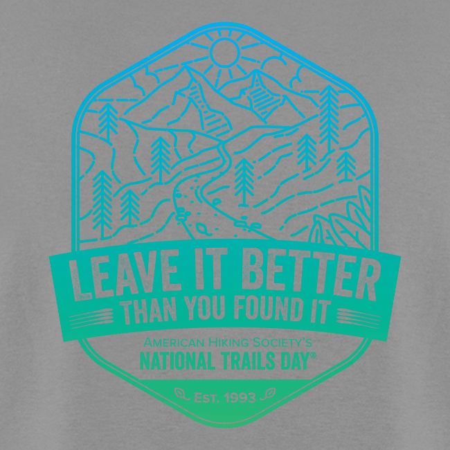 Leave It Better Than You Found It