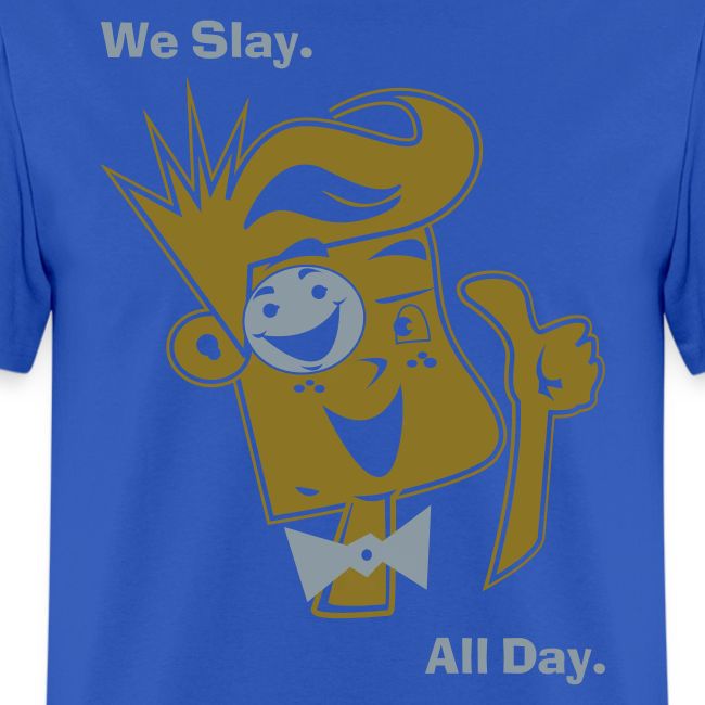 We Slay All Day Shiny Shirt Metallic Silver & Gold