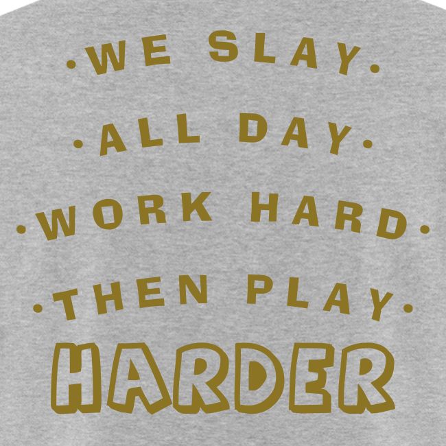 We Slay All Day Shiny Shirt Metallic Silver & Gold