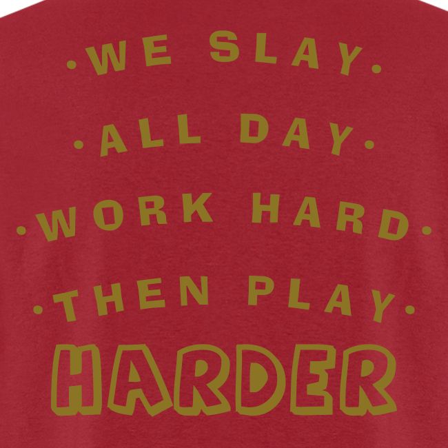 We Slay All Day Shiny Shirt Metallic Silver & Gold