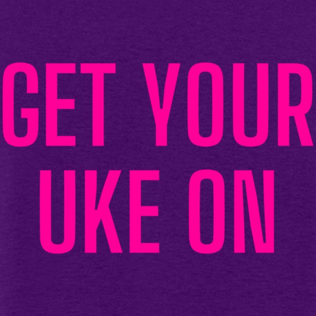 Front & Back Pink Uke Revolution + Get Your Uke On