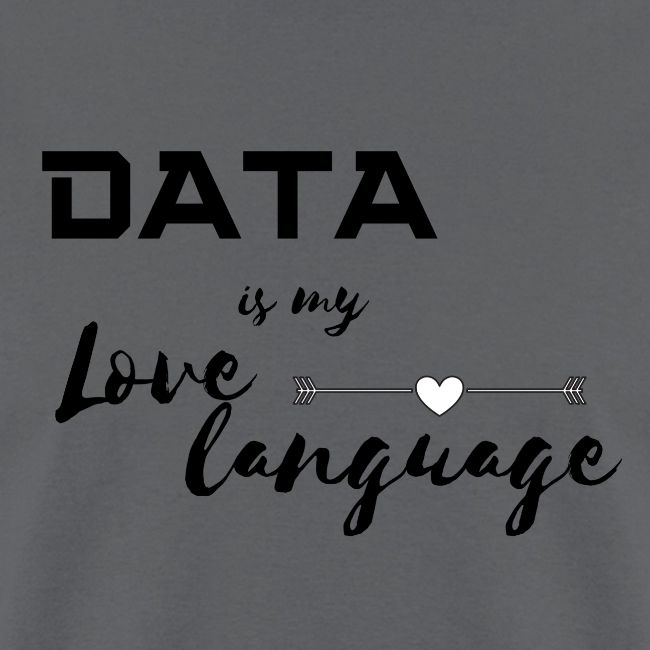 Data is My Love Language (light)