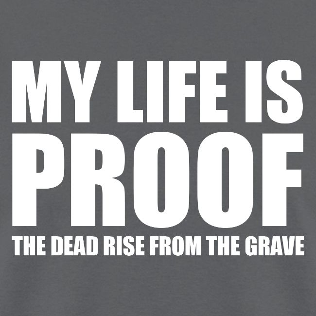 Proof: The Dead Rise From The Grave - Black