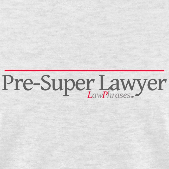 Pre-Super Lawyer