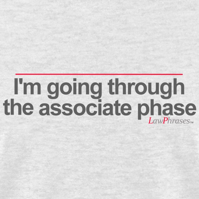 I'm going thorugh the associate phase