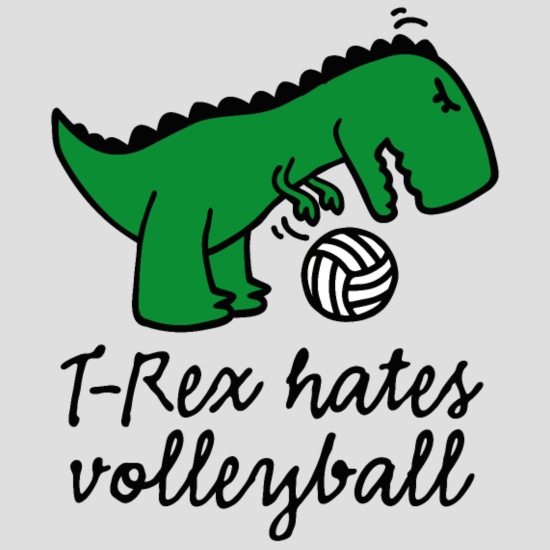 T-Rex hates volleyball volleyball ball funny dinos' Men's T-Shirt |  Spreadshirt