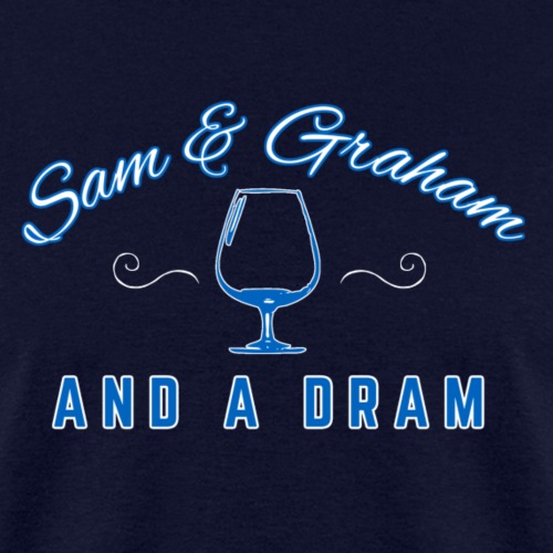 Sam Graham And A Dram - Men's T-Shirt