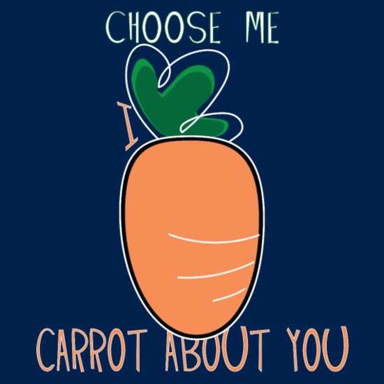 Funny Vegan Quotes - Choose me I Carrot about you' Men's T-Shirt |  Spreadshirt